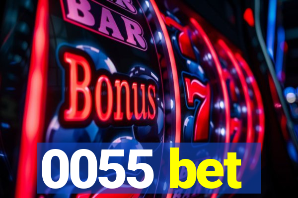 0055 bet
